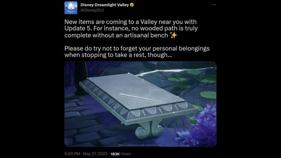 Disney Dreamlight Valley update 5 - Tweet from the DLV : New items are coming to a Valley near you with Update 5. For instance, no wooded path is truly complete without an artisanal bench. Please do try not to forget your personal belongings when stopping to take a rest, though..." Attached is an image of the stone bench from Cinderella, with the Fairy Godmother's wand laying atop it.