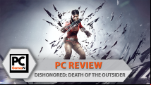 Dishonored: Death of the Outsider PC review